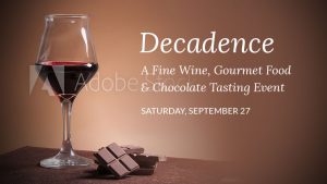 Glass of wine and chocolate advertising the decadence fundraising event